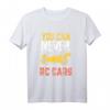 RC Auto T-Shirt – Für RC Car Fans & Hobbyfahrer, Perfektes Geschenk für Ferngesteuerte Auto Liebhaber