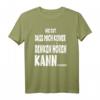 Wie gut dass mich keiner denken hören kann... Lustiges Stressabbau T-Shirt für Büro, Schule & Geburtstag