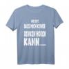 Wie gut dass mich keiner denken hören kann... Lustiges Stressabbau T-Shirt für Büro, Schule & Geburtstag