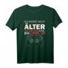 Ich werde nicht älter ich level up Geburtstag T-Shirt für Gamer – Lustiges Geschenk für Zocker, Streamer und Gaming-Fans jeden Alters