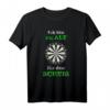 Ich bin zu alt für den Scheiß - Witziges Dart Geschenk T-Shirt für Männer, Fans & Choleriker beim Dartspiel zu Weihnachten & Geburtstag
