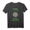 Ich bin zu alt für den Scheiß - Witziges Dart Geschenk T-Shirt für Männer, Fans & Choleriker beim Dartspiel zu Weihnachten & Geburtstag