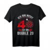Ich bin nicht 40 ich bin Doppel 20 - Lustiges Dart T-Shirt für den HapMonkey im Club der alten Säcke