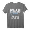 Flag Football Dad T-Shirt für Väter - Perfektes Outfit für Flag Football Spiele & Unterstützung der Kinder
