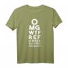 OMG WTF Ref R U Blind Lustiges Fußball Basketball Eye Chart T-Shirt – Perfektes Geschenk für Sportfanatiker und Fans