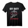 Off Duty Save Yourself – Lustiges Arzt Medizin Ersthelfer T-Shirt für Ärzte, MFA & Notfallpersonal als Geschenkidee