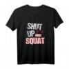 Shut up and Squat Tank Top - Motivierende Fitness & Bodybuilding Kleidung für das Gym und Training, Perfektes Geschenk für Sportler & Fitnessfans