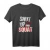 Shut up and Squat Tank Top - Motivierende Fitness & Bodybuilding Kleidung für das Gym und Training, Perfektes Geschenk für Sportler & Fitnessfans
