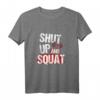 Shut up and Squat Tank Top - Motivierende Fitness & Bodybuilding Kleidung für das Gym und Training, Perfektes Geschenk für Sportler & Fitnessfans