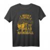 Handballer Geschenk Handballspieler Sport Handball T-Shirt - Perfektes Motiv für Fans, Spieler & Trainer zu Weihnachten & Geburtstag