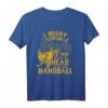 Handballer Geschenk Handballspieler Sport Handball T-Shirt - Perfektes Motiv für Fans, Spieler & Trainer zu Weihnachten & Geburtstag