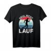 Heul nicht Lauf Jogger Lustiges Sprüche T-Shirt – Perfektes Geschenk für Marathonläufer, Jogger und Sportler