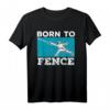 Fechten T-Shirt für Fechter, Sportler & Athleten – Perfektes Geschenk für Fechttrainer, Enthusiasten, Männer, Frauen, Jungen & Mädchen