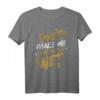 Don't Make Me Come To The Net - Lustiges Tennis T-Shirt für Sportler, Trainer & Tennisliebhaber, ideales Geschenk zu Weihnachten & Geburtstag