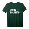 Born To Jump Hochsprung & Stabhochsprung T-Shirt – Perfekte Geschenkidee für Athleten, Trainer & Leichtathletikfans