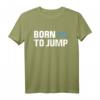 Born To Jump Hochsprung & Stabhochsprung T-Shirt – Perfekte Geschenkidee für Athleten, Trainer & Leichtathletikfans