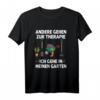 Lustiges Garten-T-Shirt mit Spruch - Für Gärtner, Pflanzenliebhaber & Hobbygärtner als Geschenk zum Geburtstag oder Weihnachten