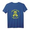 Keep Calm and Prep On - Survival & Prepping T-Shirt für Outdoor-Fans, Krisenvorbereiter und Notfallenthusiasten