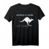 Australien is calling and I must go... Känguru Australia T-Shirt – Lustiges Geschenk für Australien Fans, Backpacker & Austauschschüler