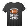 Lustiges Australian Rules Football Footy T-Shirt - Perfekt für Fans, Partys & Geschenke zu Weihnachten, Vatertag & Muttertag
