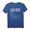 Car Guy Definition - Auto Tuner T-Shirt als Geschenkidee für Auto Liebhaber und Mechaniker