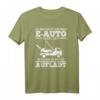 Lustiges Anti Elektroauto T-Shirt für E-Auto Gegner – Positioniere dich gegen Fahrverbote, Umweltzonen & Elektroschrott!