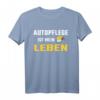 Autopflege & Autowachs T-Shirt – Für Autoliebhaber, KFZ-Enthusiasten & perfekte Geschenke für Autoenthusiasten
