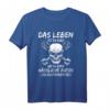 Tuning Das Leben Ist Zu Kurz Um Kleine Hässliche Autos Zu Fahren - Auto Tuning Spruch T-Shirt für Schrauber, Kfz Mechaniker & Auto Fans