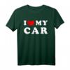 I Love My Car & Ich liebe mein Auto T-Shirt - Vintage Design für Autoliebhaber und Auto-Enthusiasten