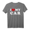 I Love My Car & Ich liebe mein Auto T-Shirt - Vintage Design für Autoliebhaber und Auto-Enthusiasten