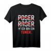 Poser Raser Ich bin Tuner T-Shirt – Für Auto- und Motorsportfans, Kfz-Mechaniker, Schrauber & Tuning Enthusiasten