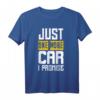 Just One More Car I Promise T-Shirt – Lustiges Geschenk für Autofahrer, Auto-Liebhaber & Humorvolle Automobil-Fans