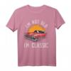 Retro Ich bin nicht alt Ich bin klassisch Auto Grafik T-Shirt – Lustiges Geburtstagsgeschenk für Männer, Väter, Opas & Auto-Fans