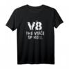 V8 The Voice of Hell T-Shirt - Klassisch geschnittenes Autozubehör & Geschenk für V8 Fans