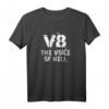 V8 The Voice of Hell T-Shirt - Klassisch geschnittenes Autozubehör & Geschenk für V8 Fans