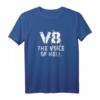 V8 The Voice of Hell T-Shirt - Klassisch geschnittenes Autozubehör & Geschenk für V8 Fans