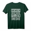 Bremsen Macht Die Felgen Dreckig T-Shirt – Lustiges KFZ Tuning Shirt für Autoliebhaber, Mechaniker & Motorsport Fans