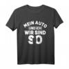 Mein Auto und ich wir sind so Tuning Turbo Geschenk T-Shirt - Perfekt für Autoliebhaber, Tuning Fans & Motorsport Begeisterte zum Vatertag & Weihnachten