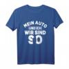 Mein Auto und ich wir sind so Tuning Turbo Geschenk T-Shirt - Perfekt für Autoliebhaber, Tuning Fans & Motorsport Begeisterte zum Vatertag & Weihnachten