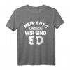 Mein Auto und ich wir sind so Tuning Turbo Geschenk T-Shirt - Perfekt für Autoliebhaber, Tuning Fans & Motorsport Begeisterte zum Vatertag & Weihnachten