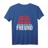 Für Frauen > Kein Geld, kein Auto aber einen geilen Freund T-Shirt – Lustiges Beziehungs-Statement Geschenk zum Valentinstag & Geburtstag