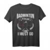 HapMonkey Badminton T-Shirt für Schläger Spieler & Trainer - Lustiges Netzspiele & Federball Geschenk