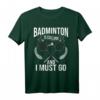 HapMonkey Badminton T-Shirt für Schläger Spieler & Trainer - Lustiges Netzspiele & Federball Geschenk