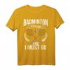 HapMonkey Badminton T-Shirt für Schläger Spieler & Trainer - Lustiges Netzspiele & Federball Geschenk