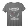 HapMonkey Badminton T-Shirt für Schläger Spieler & Trainer - Lustiges Netzspiele & Federball Geschenk