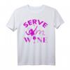 Serve Me Wine Funny Badminton Player Drinking Gift T-Shirt for Women – Humorous Sportswear for Ladies, Moms & Friends