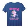 Ich bin 50 Bitte helfen Sie mir über Straße - Lustiges Einhorn T-Shirt zum 50. Geburtstag für Frauen, Mama & Freundin