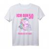 Ich bin 50 Bitte helfen Sie mir über Straße - Lustiges Einhorn T-Shirt zum 50. Geburtstag für Frauen, Mama & Freundin