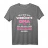 Verrückte Oma alle gewarnt haben - Lustiges Spruch T-Shirt für Großmütter zu Weihnachten & Geburtstag