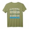 Ostfriese Ostfriesland Nordsee Borkum T-Shirt – Lustiges Geschenk für Nordsee-Urlauber & Ostfriesen-Fans mit Sprüchen